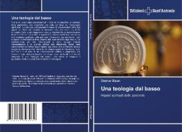 Una teologia dal basso di Dietmar Bauer edito da Edizioni Sant'Antonio