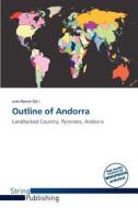 Outline Of Andorra edito da Crypt Publishing