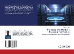 STATISTICS AND MACHINE LEARNING TECHNIQU di DANIEL AKINBORO edito da LIGHTNING SOURCE UK LTD