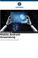 Mobile Android-Anwendung di Subhasheni A. edito da Verlag Unser Wissen