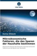 Mikroökonomische Faktoren, die das Sparen der Haushalte bestimmen di Dorina Olldashi edito da Verlag Unser Wissen