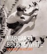 Margaret Bourke-White: Moments Of H di Margaret Bourke-White edito da La Fabrica