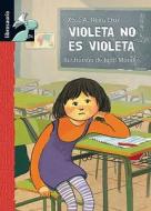 Violeta No Es Violeta di Xose A. Neira Cruz edito da MacMillan Iberia S.A.
