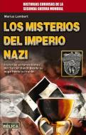 Los Misterios del Imperio Nazi di Marius Lambert edito da REDBOOK EDICIONES