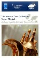 Middle East Outbound Travel Market with Special Insight Into the Image of Europe as a Destination edito da WORLD TOURISM ORGN