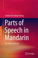 Parts of Speech in Mandarin di Candice Chi-Hang Cheung edito da Springer Singapore