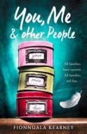 You, Me and Other People di Fionnuala Kearney edito da HarperCollins Publishers