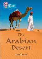 The Arabian Desert di Anita Ganeri edito da HarperCollins Publishers