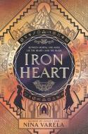 Iron Heart di Nina Varela edito da HARPERCOLLINS