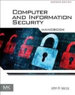 Computer And Information Security Handbook di John R. Vacca edito da Elsevier Science & Technology
