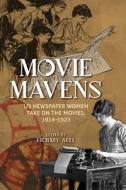 Movie Mavens edito da University Of Illinois Press