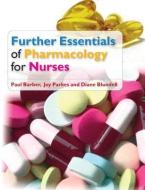 Further Essentials of Pharmacology for Nurses di Paul Barber edito da McGraw-Hill Education