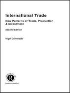 International Trade di Nigel Grimwade edito da Taylor & Francis