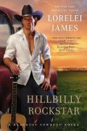 Hillbilly Rockstar di Lorelei James edito da NEW AMER LIB