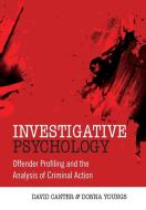 Investigative Psychology di David V. Canter, Dr. Donna Youngs edito da John Wiley and Sons Ltd