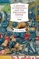 A History of Portugal and the Portuguese Empire di A. R. Disney edito da Cambridge University Press