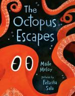 The Octopus Escapes di Maile Meloy edito da Penguin Putnam Inc