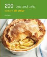 200 Pies & Tarts di Sara Lewis edito da Octopus Publishing Group
