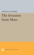 The Invasion from Mars di Hadley Cantril edito da Princeton University Press