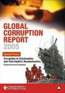 Global Corruption Report 2005 di Transparency International edito da Pluto Press