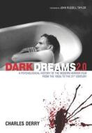Dark Dreams 2.0 di Charles Derry edito da McFarland