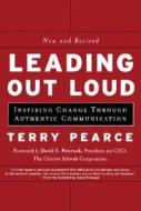 Inspiring Change Through Authentic Communications di Terry Pearce edito da John Wiley & Sons Inc