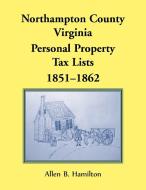 Northampton County, Virginia di Allen B. Hamilton edito da Heritage Books Inc.
