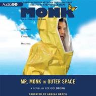 Mr. Monk in Outer Space di Lee Goldberg edito da Audiogo