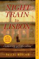 Night Train to Lisbon di Pascal Mercier edito da GROVE ATLANTIC
