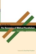 The Dynamics of Biblical Parallelism di Adele Berlin edito da William B Eerdmans Publishing Co