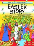 Easter Story: Bible Activity Book di Leena Lane edito da PAULINE BOOKS & MEDIA