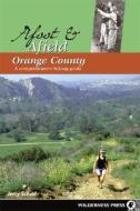 Afoot & Afield Orange County di Jerry Schad edito da Wilderness Press