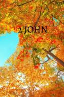 2 JOHN di SHASTA MEDRANO edito da LIGHTNING SOURCE UK LTD
