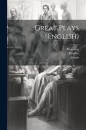 Great Plays (English) di Jonson, Fletcher, Marlowe edito da LEGARE STREET PR