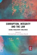 Corruption, Integrity And The Law di Nicholas Ryder, Lorenzo Pasculli edito da Taylor & Francis Ltd