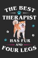 The Best Therapist Has Fur and Four Legs: Akita Dog Journal Lined Paper di Happytails Stationary edito da INDEPENDENTLY PUBLISHED