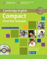 Compact First For Schools Student\'s Book Without Answers With Cd-rom di Barbara Thomas, Laura Matthews edito da Cambridge University Press