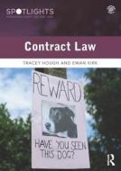 Contract Law di Tracey (Birmingham City University Hough, Ewan Kirk edito da Taylor & Francis Ltd