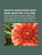 People Associated With Rose Bruford Coll di Books Llc edito da Books LLC, Wiki Series