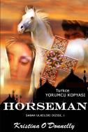 Horseman di Kristina O'Donnelly edito da Lulu.com