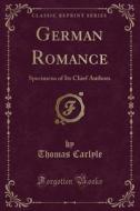 German Romance di Thomas Carlyle edito da Forgotten Books