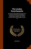 The London Encyclopaedia di Anonymous edito da Arkose Press