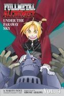 Fullmetal Alchemist: Under the Faraway Sky (Novel) di Makoto Inoue edito da VIZ LLC