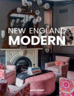 New England Modern di Jaci Conry, Michael Lee edito da Gibbs M. Smith Inc