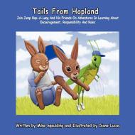 Tails From Hopland di Mike Spaulding edito da Trafford Publishing
