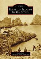 Farallon Islands: The Devil's Teeth di Marla Daily, Santa Cruz Island Foundation edito da ARCADIA PUB (SC)