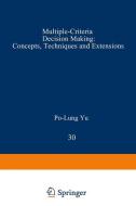 Multiple-Criteria Decision Making di Po-Lung Yu edito da Springer US