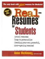 Real-Resumes for Students di Anne McKinney edito da Createspace