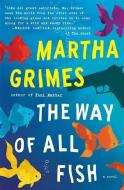 The Way of All Fish di Martha Grimes edito da SCRIBNER BOOKS CO