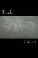 Black: Imran Khan di MR I. Khan edito da Createspace